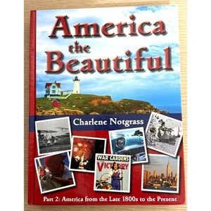 America the Beautiful Part 2 America Late 1800s-Present Homeschool Curriculum